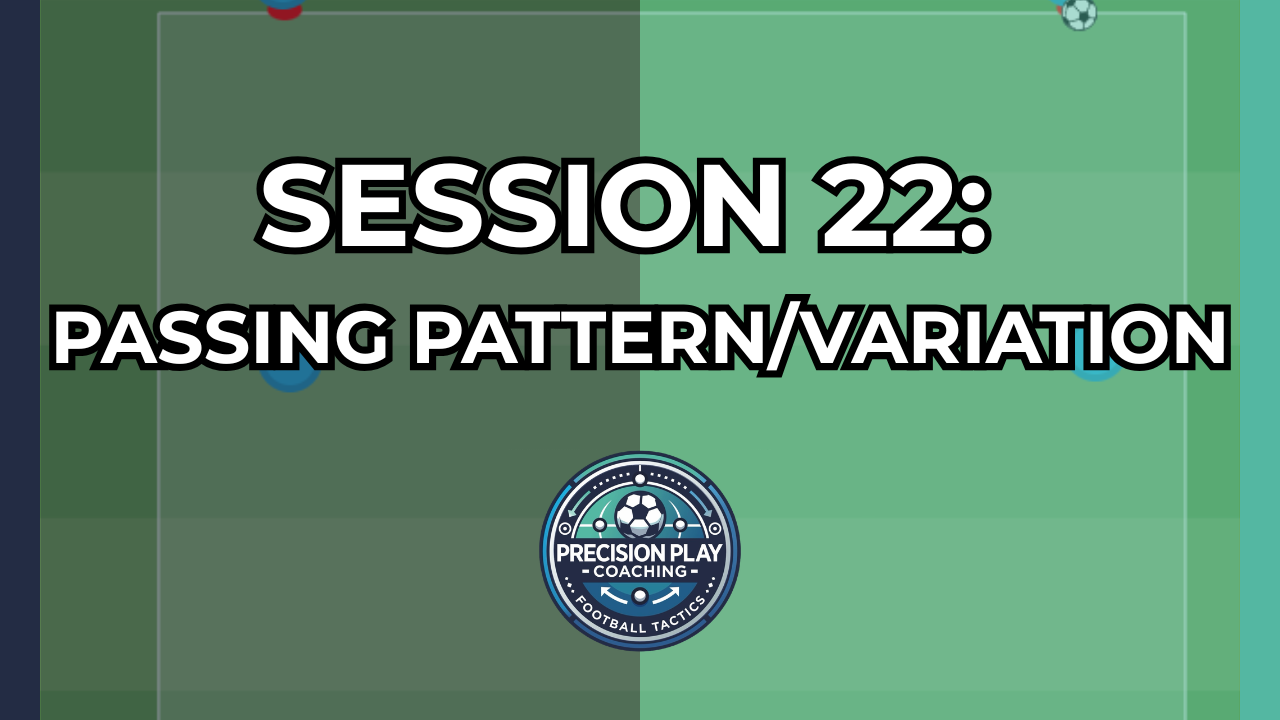 Session 22: Passing Pattern/Variation thumbnail